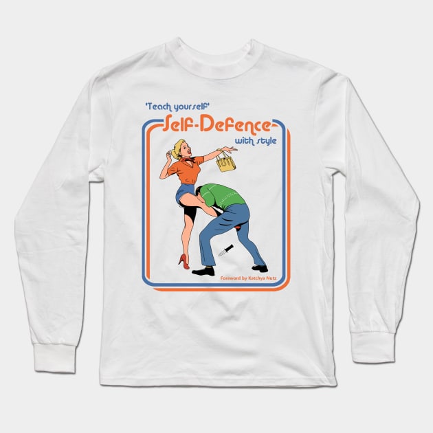 Teach yourself self-defence Long Sleeve T-Shirt by Shudder Clothing